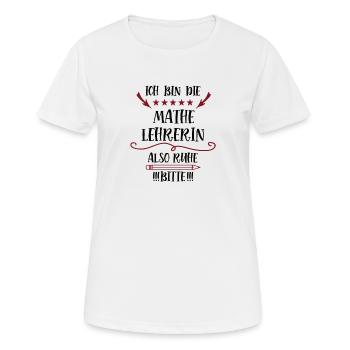 Mathelehrerin Lustige Lehrerin Sprüche Mathe Math - Frauen T-Shirt atmungsaktiv - Weiß - Vorne - AI Model Female 172 dark (172cm)