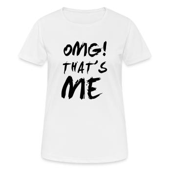 OH MEIN GOTT! DAS BIN ICH! - Frauen T-Shirt atmungsaktiv - Weiß - Vorne - AI Model Female 172 dark (172cm)