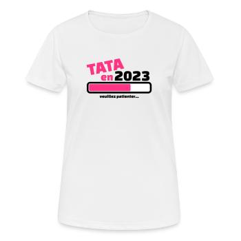tata en 2023 veuillez patienter - T-shirt respirant Femme - blanc - Devant - AI Model Female 172 dark (172cm)