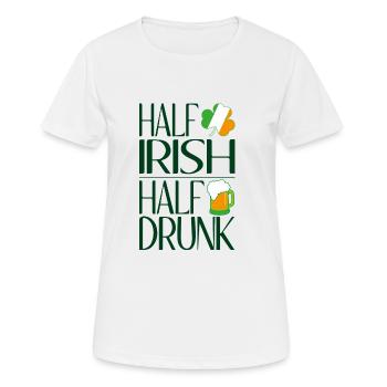 Half Irish halb betrunken - Frauen T-Shirt atmungsaktiv - Weiß - Vorne - AI Model Female 172 dark (172cm)