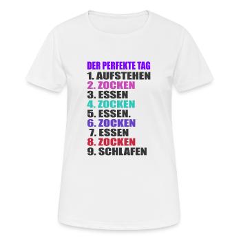Der perfekte Tag zocken Gamer Geschenk - Frauen T-Shirt atmungsaktiv - Weiß - Vorne - AI Model Female 172 dark (172cm)