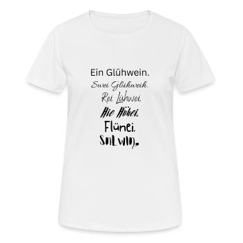 Glühwein lustiger Spruch Weihnachtsfeier - Frauen T-Shirt atmungsaktiv - Weiß - Vorne - AI Model Female 172 dark (172cm)