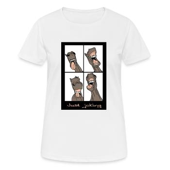 "Just joking" - Frauen T-Shirt atmungsaktiv - Weiß - Vorne - AI Model Female 172 dark (172cm)