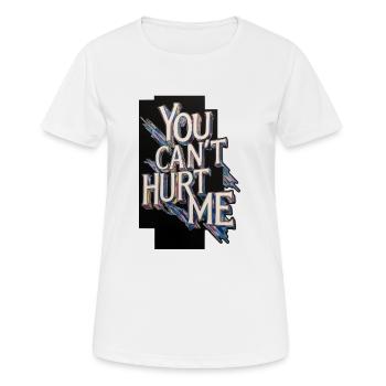 You Can't Hurt Me - Women's Breathable T-Shirt - white - Front - AI Model Female 172 dark (172cm)