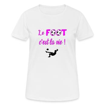 le foot c est la vie - T-shirt respirant Femme - blanc - Devant - AI Model Female 172 dark (172cm)