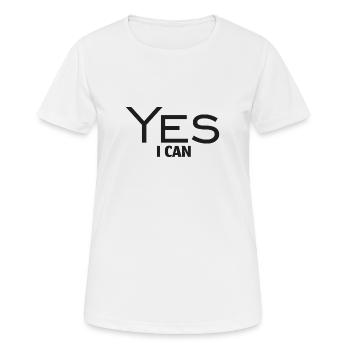 YES I CAN! - Frauen T-Shirt atmungsaktiv - Weiß - Vorne - AI Model Female 172 dark (172cm)