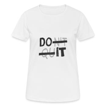 DON'T QUIT - DO IT - Women's Breathable T-Shirt - white - Front - AI Model Female 172 dark (172cm)