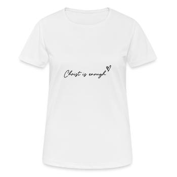 Christ is enough - Women's Breathable T-Shirt - white - Front - AI Model Female 172 dark (172cm)