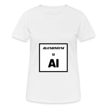 ALUMINIUM (Al) - Chemisches Element Nr. 13 - Frauen T-Shirt atmungsaktiv - Weiß - Vorne - AI Model Female 172 dark (172cm)