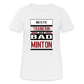 Badminton Trainerin Beste Badmintontrainerin Team - Frauen T-Shirt atmungsaktiv - Weiß - Vorne - AI Model Female 172 dark (172cm)