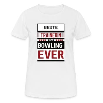Bowling Trainerin Beste Bowlingtrainerin Bowlen - Frauen T-Shirt atmungsaktiv - Weiß - Vorne - AI Model Female 172 dark (172cm)