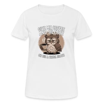 Coffee Owl - donne-moi du café et silence ou meurs - T-shirt respirant Femme - blanc - Devant - AI Model Female 172 dark (172cm)