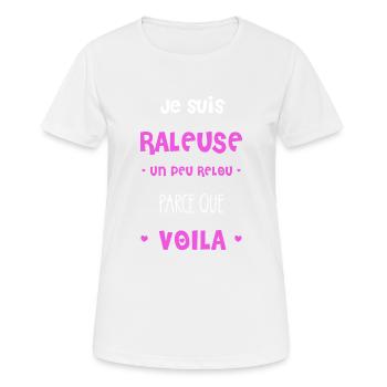 Je suis râleuse parce que voilà - T-shirt respirant Femme - blanc - Devant - AI Model Female 172 dark (172cm)