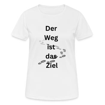 Der Weg ist das Ziel - Frauen T-Shirt atmungsaktiv - Weiß - Vorne - AI Model Female 172 dark (172cm)