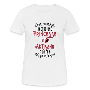 C'est compliqué d'être Une Princesse et Artisane - T-shirt respirant Femme - blanc - Devant - AI Model Female 172 dark (172cm)