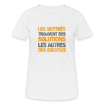 Les motivés trouvent des solutions - T-shirt respirant Femme - blanc - Devant - AI Model Female 172 dark (172cm)