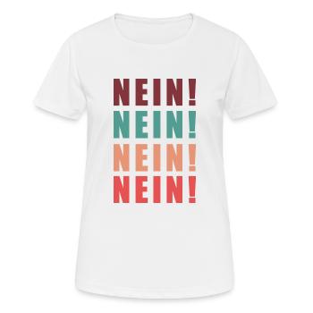 Non, non ! Non, non ! Non, non ! Non, non ! - T-shirt respirant Femme - blanc - Devant - AI Model Female 172 dark (172cm)