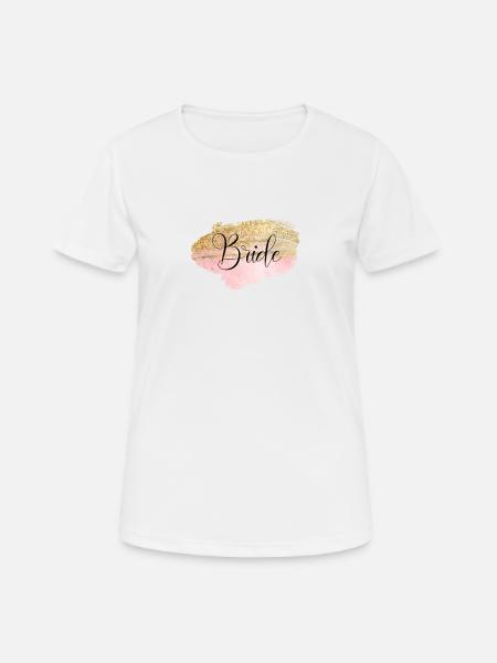 Équipe Bride! - T-shirt respirant Femme - blanc