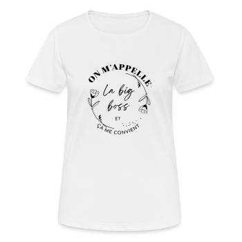 On m appelle la boss et ça me convient - T-shirt respirant Femme - blanc - Devant - AI Model Female 172 dark (172cm)