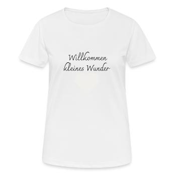Willkommen kleines Wunder Aufdruck - Frauen T-Shirt atmungsaktiv - Weiß - Vorne - AI Model Female 172 dark (172cm)