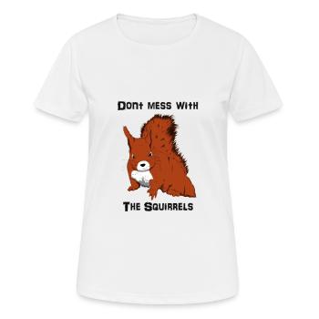 Don't Mess With The Squirrels - T-shirt respirant Femme - blanc - Devant - AI Model Female 172 dark (172cm)