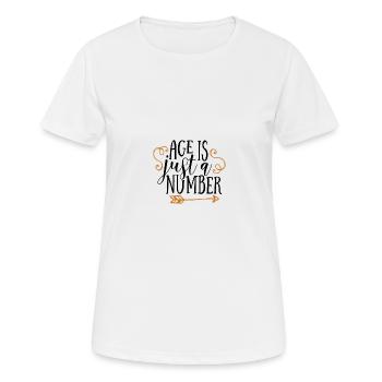 L'age est juste un nombre - T-shirt respirant Femme - blanc - Devant - AI Model Female 172 dark (172cm)