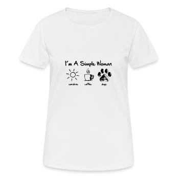 I'm A simple Woman - sunshine - coffee - dogs - Frauen T-Shirt atmungsaktiv - Weiß - Vorne - AI Model Female 172 dark (172cm)