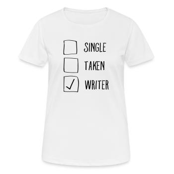 Single, Taken, Writer - Women's Breathable T-Shirt - white - Front - AI Model Female 172 dark (172cm)