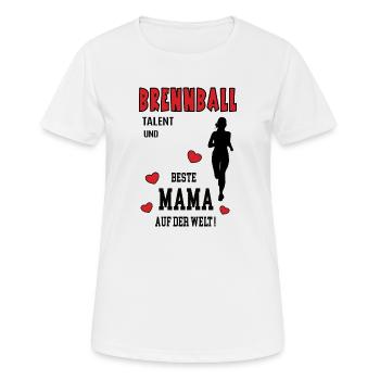 Brennball Spielerin Mama Brennballerin Mutter Frau - Frauen T-Shirt atmungsaktiv - Weiß - Vorne - AI Model Female 172 dark (172cm)