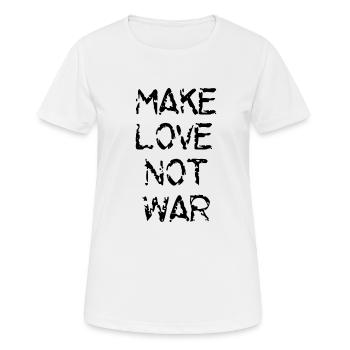Make love not war, peace - T-shirt respirant Femme - blanc - Devant - AI Model Female 172 dark (172cm)