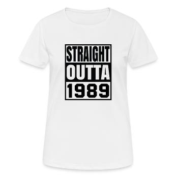 straight outta 1989 - T-shirt respirant Femme - blanc - Devant - AI Model Female 172 dark (172cm)