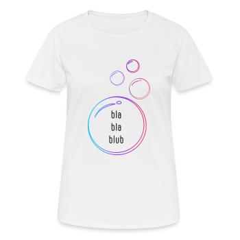 blah blah blah - Women's Breathable T-Shirt - white - Front - AI Model Female 172 dark (172cm)