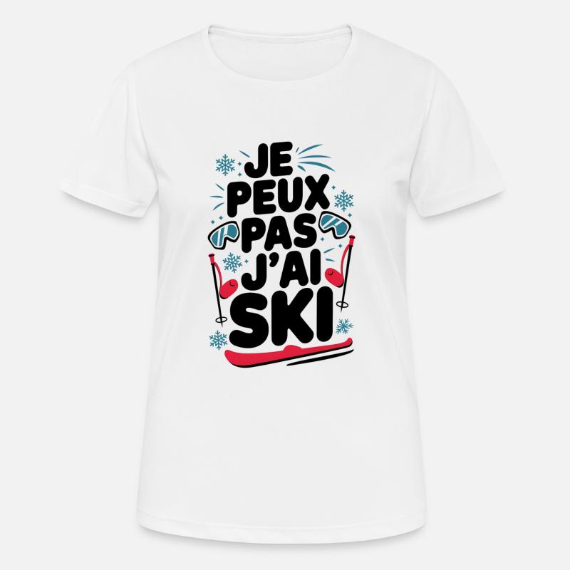 I can't I have SKI - Women's Breathable T-Shirt - white