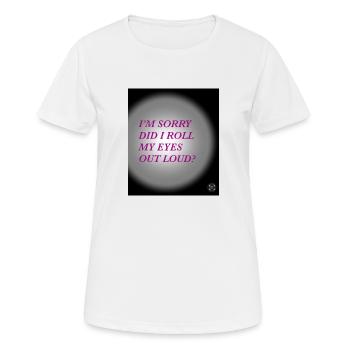Funny quote - Women's Breathable T-Shirt - white - Front - AI Model Female 172 dark (172cm)