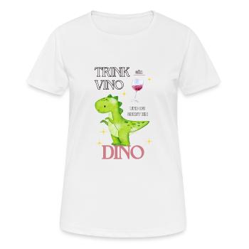 Dino Vino Dinosaur Wine Saying - Women's Breathable T-Shirt - white - Front - AI Model Female 172 dark (172cm)
