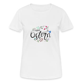 Frohe Ostern - Frauen T-Shirt atmungsaktiv - Weiß - Vorne - AI Model Female 172 dark (172cm)