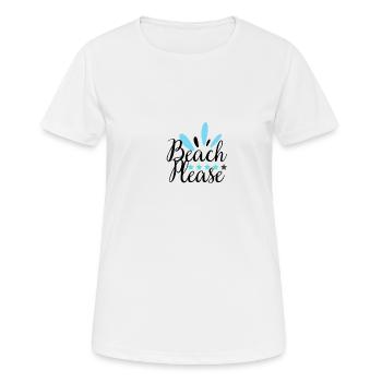Beach please - T-shirt respirant Femme - blanc - Devant - AI Model Female 172 dark (172cm)