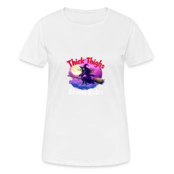 Halloween Witch Thick Thighs Broom Rides Fun - Women's Breathable T-Shirt - white - Front - AI Model Female 172 dark (172cm)