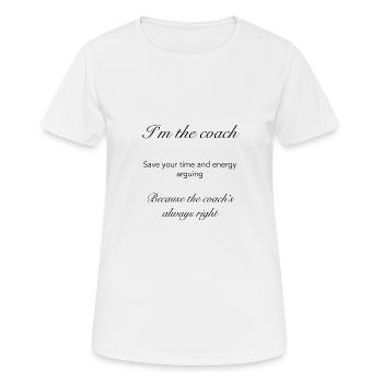 Ich bin der Trainer / Ich bin der Trainer - Frauen T-Shirt atmungsaktiv - Weiß - Vorne - AI Model Female 172 dark (172cm)