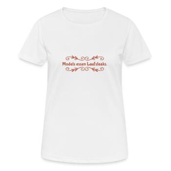 MODELS essen Lauf STEAKS +++ Funny and New Design! - Frauen T-Shirt atmungsaktiv - Weiß - Vorne - AI Model Female 172 dark (172cm)