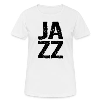 Amour du jazz, fan de jazz, musicien de jazz - T-shirt respirant Femme - blanc - Devant - AI Model Female 172 dark (172cm)