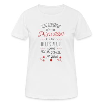 Compliqué d'être Princesse et faire de L'escalade - T-shirt respirant Femme - blanc - Devant - AI Model Female 172 dark (172cm)