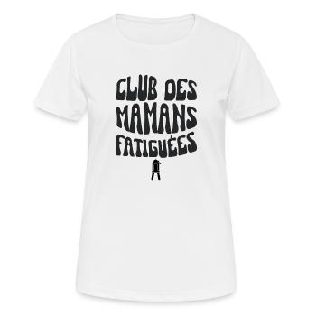 club des mamans fatiguées - T-shirt respirant Femme - blanc - Devant - AI Model Female 172 dark (172cm)