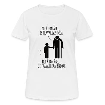 moi à ton âge - T-shirt respirant Femme - blanc - Devant - AI Model Female 172 dark (172cm)