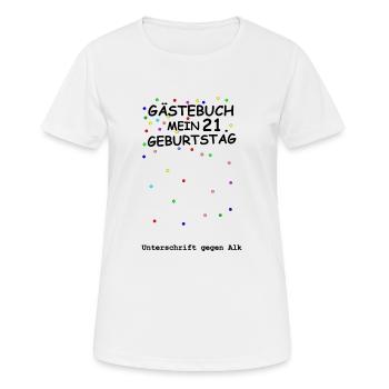 21. Geburtstag - Frauen T-Shirt atmungsaktiv - Weiß - Vorne - AI Model Female 172 dark (172cm)