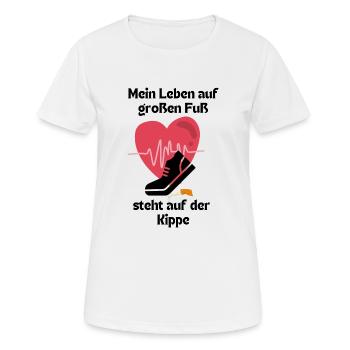 Mein Leben auf großem Fuß steht auf der Kippe Herz - Frauen T-Shirt atmungsaktiv - Weiß - Vorne - AI Model Female 172 dark (172cm)