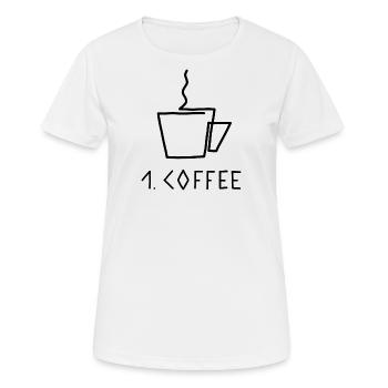 First Coffee Coffee First - Women's Breathable T-Shirt - white - Front - AI Model Female 172 dark (172cm)