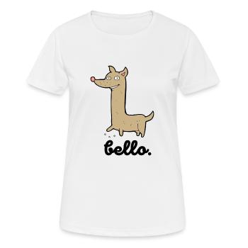 Drôle de chien | Bello Dog Design | Cadeau - T-shirt respirant Femme - blanc - Devant - AI Model Female 172 dark (172cm)