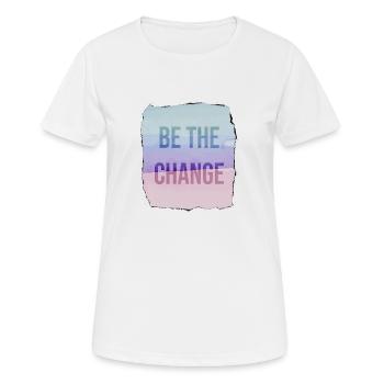 Be The Change - Women's Breathable T-Shirt - white - Front - AI Model Female 172 dark (172cm)