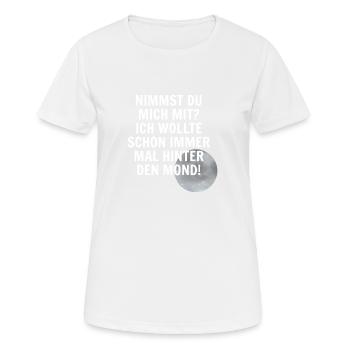 Hinter dem Mond Redewendung - Frauen T-Shirt atmungsaktiv - Weiß - Vorne - AI Model Female 172 dark (172cm)